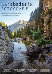 Landschaftsfotografie Das essentielle Handbuch - Juni 2025