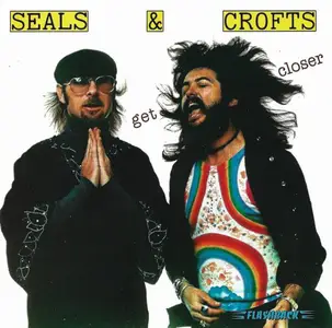 Seals & Crofts - Get Closer (1976) [Reissue 2007]