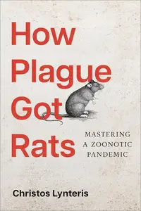 How Plague Got Rats: Mastering a Zoonotic Pandemic