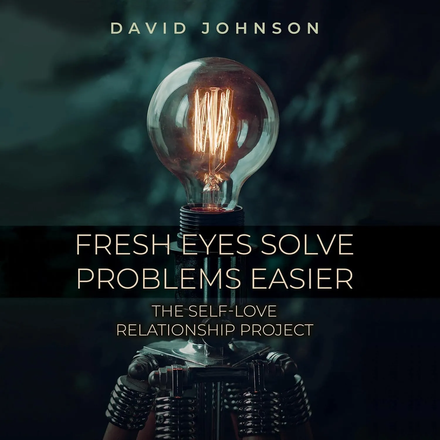 Fresh Eyes Solve Problems Easier: The Self-Love Relationship Project