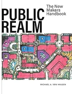 Public Realm: The New Makers Handbook