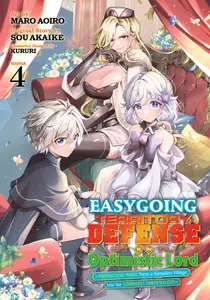 Easygoing Territory Defense by the Optimistic Lord-Production Magic Turns a Nameless Village into the Strongest Fortified City