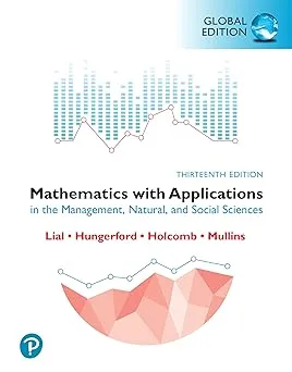 Mathematics with Applications in the Management, Natural and Social Sciences, Global Edition
