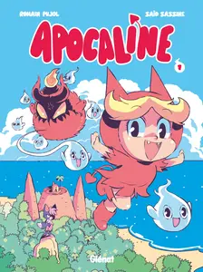 Apocaline - Tome 1 - Un Câlin D'enfer