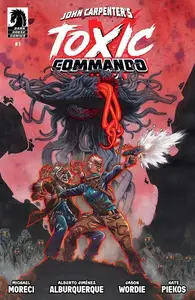 John Carpenter's Toxic Commando - El Ascenso del Dios del Fango (Miniserie de 3 Números)