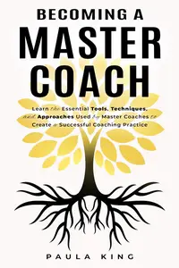 Becoming a Master Coach