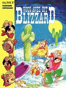 Smith & Wesson - Tome 2 - Vous Avez Dit Blizzard