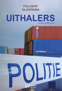 Uithalers (Dutch Edition)