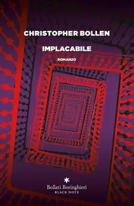Implacabile - Christopher Bollen