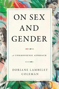 On Sex and Gender: A Commonsense Approach