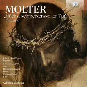 Camerata Bachiensis - Molter Oratorio Höchst schmerzensvoller Tag (2025) [Official Digital Download 24/96]