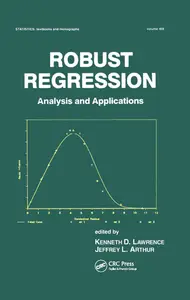 Robust Regression: Analysis and Applications