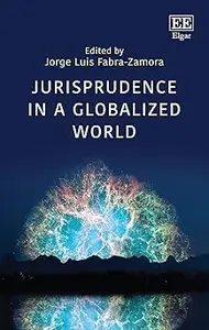 Jurisprudence in a Globalized World