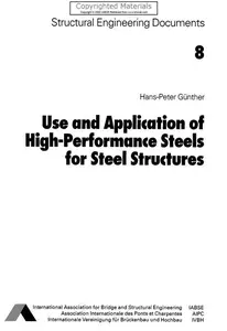Use and Application of High-Performance Steels for Steel Structures