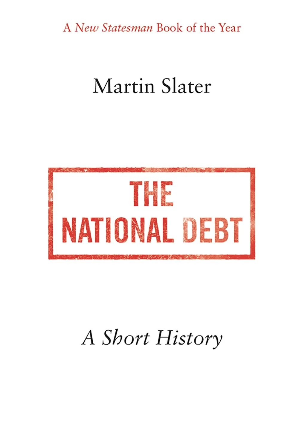 The National Debt: A Short History