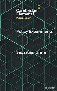 Policy Experiments: A View From Elsewhere