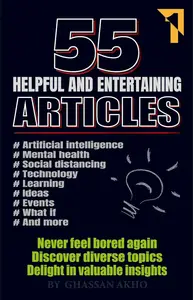 55 Helpful and Entertaining Articles