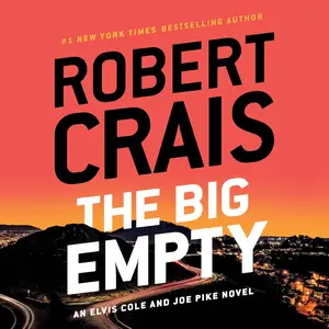 The Big Empty: Elvis Cole/Joe Pike