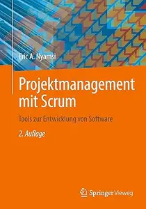 Projektmanagement mit Scrum, 2. Auflage