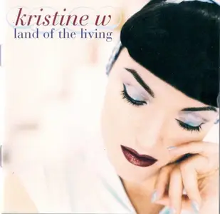 Kristine W - Land Of The Living (1996)