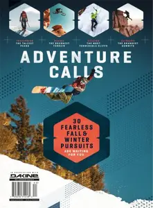 Adventure Calls - 30 Fearless Fall & Winter Pursuits, 2024