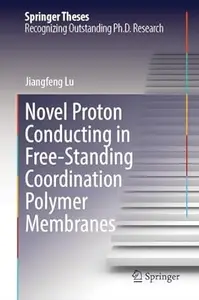 Novel Proton Conducting in Free-Standing Coordination Polymer Membranes