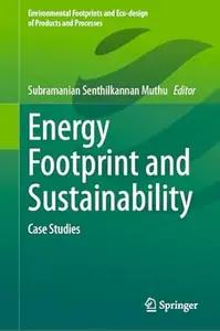 Energy Footprint and Sustainability: Case Studies