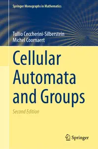 Cellular Automata and Groups (Springer Monographs in Mathematics)