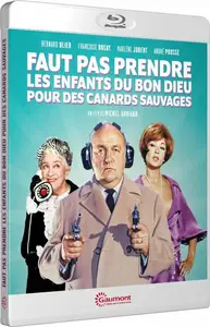 Faut pas prendre les enfants du bon Dieu pour des canards sauvages (1968)