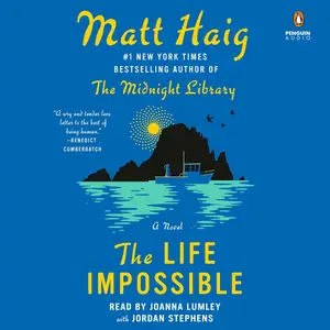 The Life Impossible: A Novel [Audiobook]