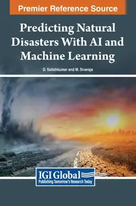 Predicting Natural Disasters With AI and Machine Learning