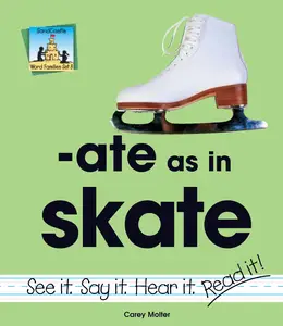 Ate As in Skate (Word Families Set 8)