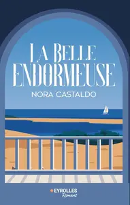 Nora Castaldo, "La belle endormeuse"