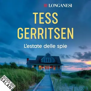 «L'estate delle spie» by Tess Gerritsen
