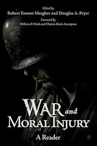 War and Moral Injury: A Reader