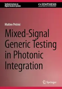 Mixed-Signal Generic Testing in Photonic Integration