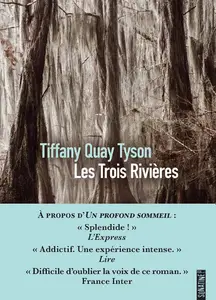 Tiffany Quay Tyson, "Les trois rivières"