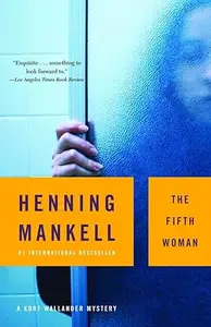 The Fifth Woman (A Kurt Wallander Mystery)