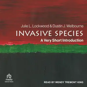 Invasive Species: A Very Short Introduction