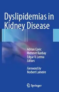 Dyslipidemias in Kidney Disease (repost)
