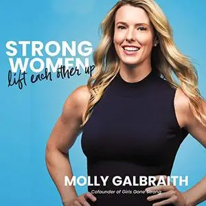 Strong Women Lift Each Other Up [Audiobook]