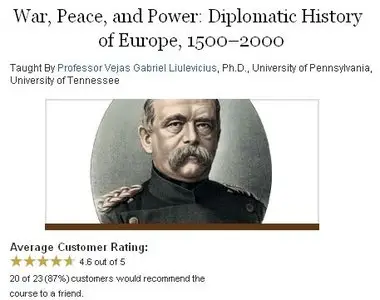 TTC Video - War, Peace, and Power: Diplomatic History of Europe, 1500–2000