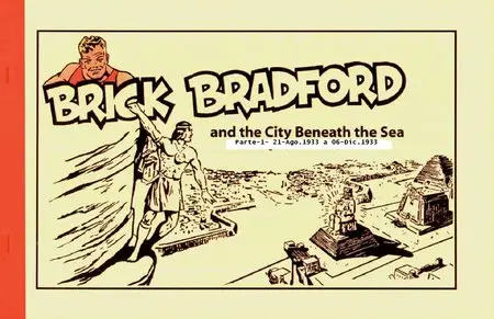 Brick Bradford and the City Beneath the Sea #1-3