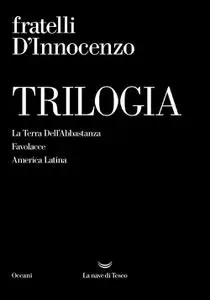 Fratelli D'Innocenzo - Trilogia