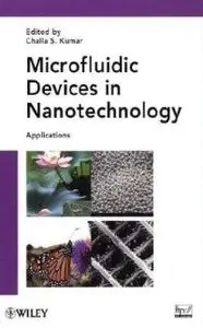 Microfluidic Devices in Nanotechnology: Applications (repost)