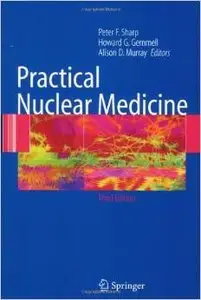 Practical Nuclear Medicine by Peter F. Sharp