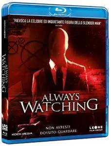 Always Watching: A Marble Hornets Story (2015)