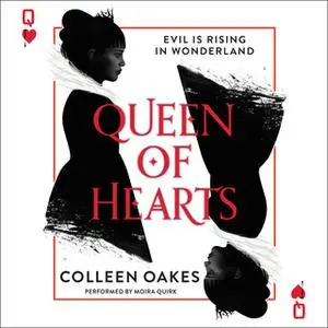 «Queen of Hearts» by Colleen Oakes