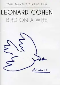 Leonard Cohen - Bird On A Wire (2010)