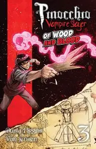 Pinocchio, Vampire Slayer Vol.03 - Of Wood and Blood TPB (2014)